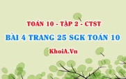 Bài 4 trang 25 SGK Toán 10 tập 2 Chân trời sáng tạo